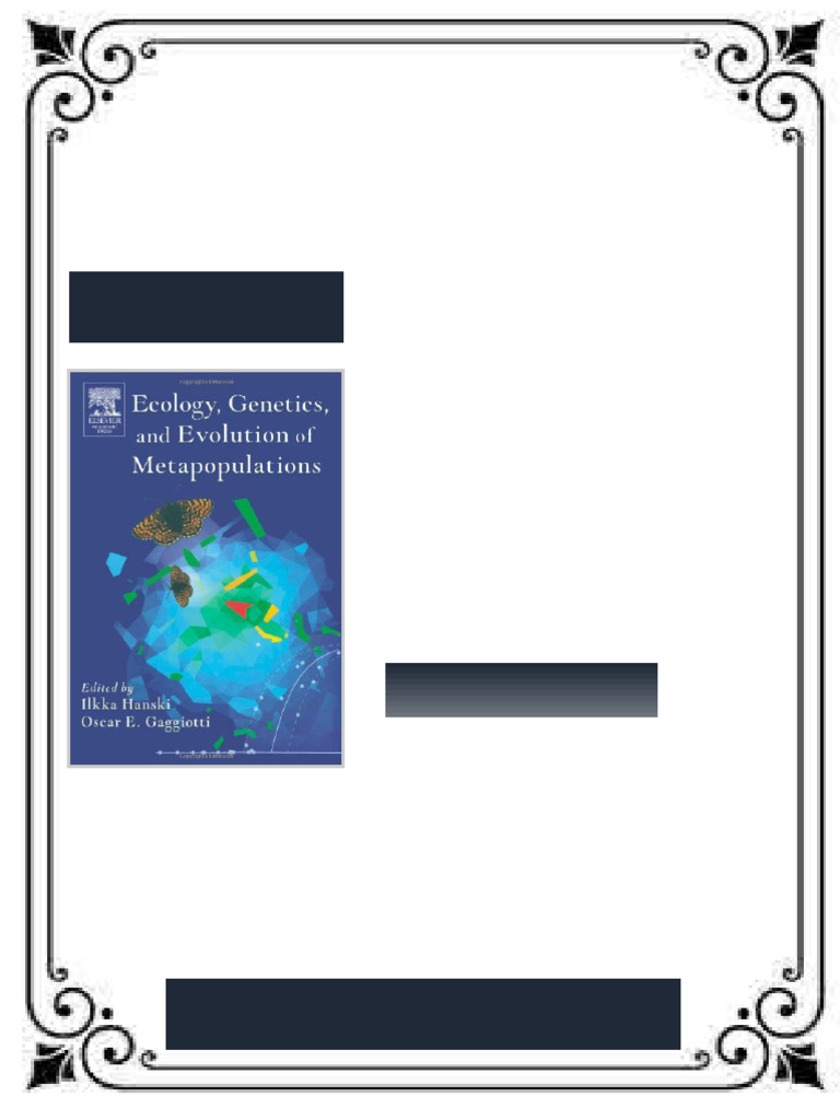 Ecology Genetics and Evolution of Metapopulations 1st Edition Ilkka A ...