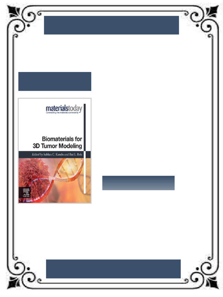 Biomaterials for 3D Tumor Modeling (Materials Today) 1st Edition Subhas ...