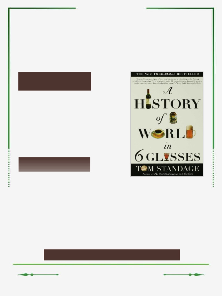 A History of the World in 6 Glasses Tom Standage