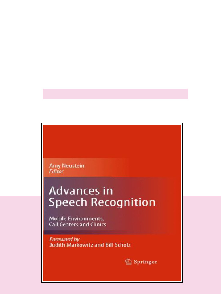 Advances In Speech Recognition Mobile Environments Call Centers And ...