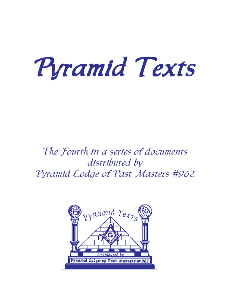 Pyramid Texts - The Fourth in A Series of Documents Distributed by ...