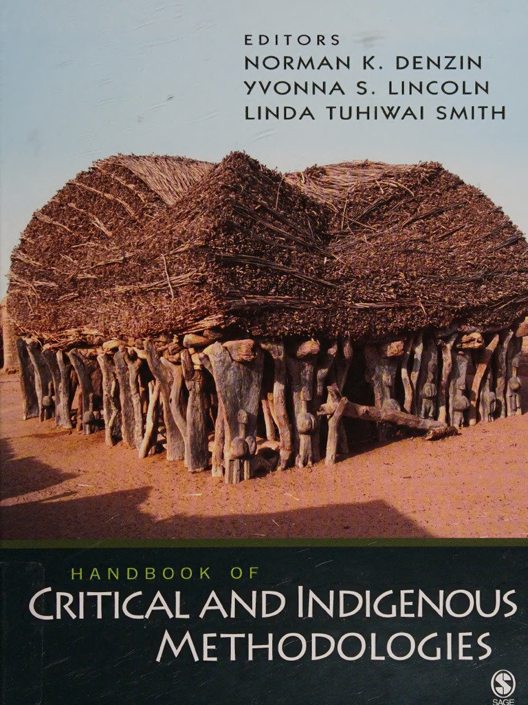 Critical Indigenous Methodologies Handbook | PDF | Liberal Arts Education