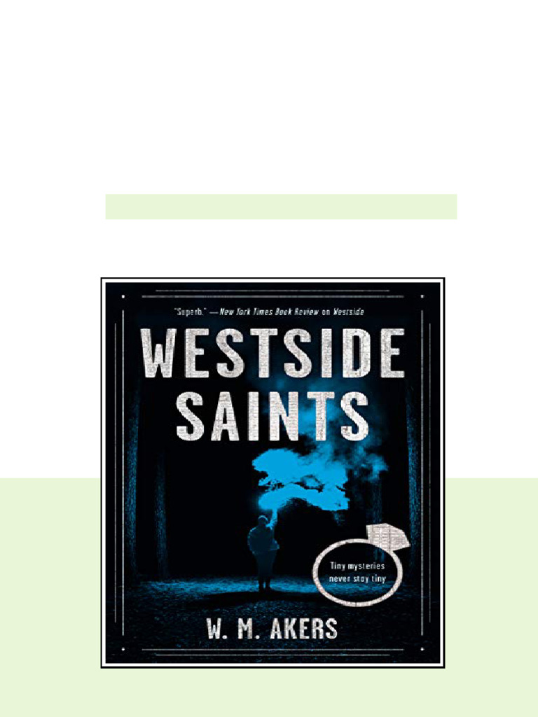 Westside Saints A Novel A Gilda Carr Tiny Mystery Book 2 Wm Akers ...