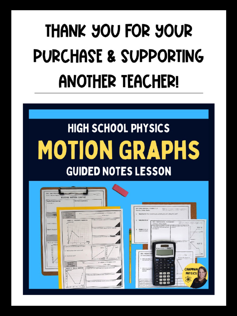 MotionGraphsLessonPhysicsMotionGraphGuidedNotes1DKinematics 1 | PDF