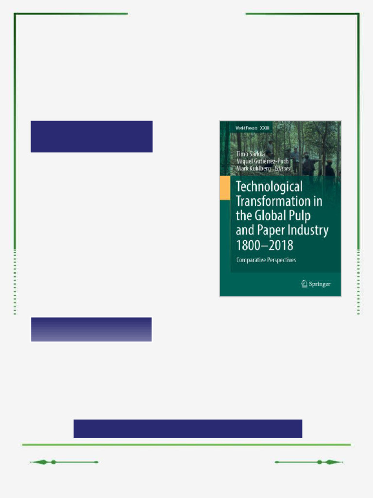 Technological Transformation in the Global Pulp and Paper Industry 1800 ...