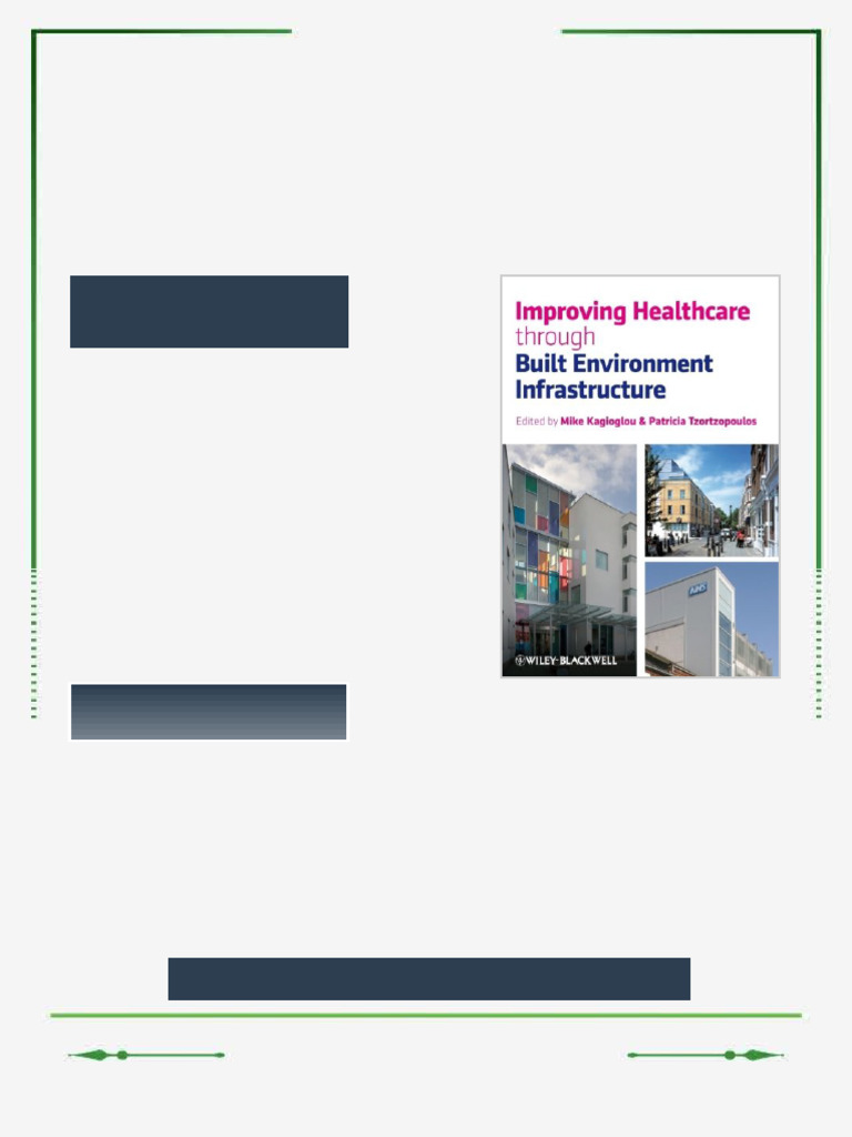 Improving Healthcare Through Built Environment Infrastructure 1st ...