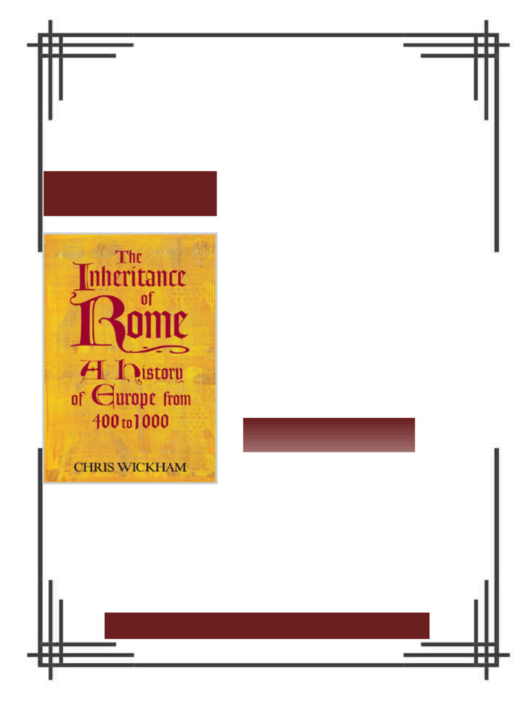 The Inheritance of Rome A History of Europe from 400 to 1000 1st ...