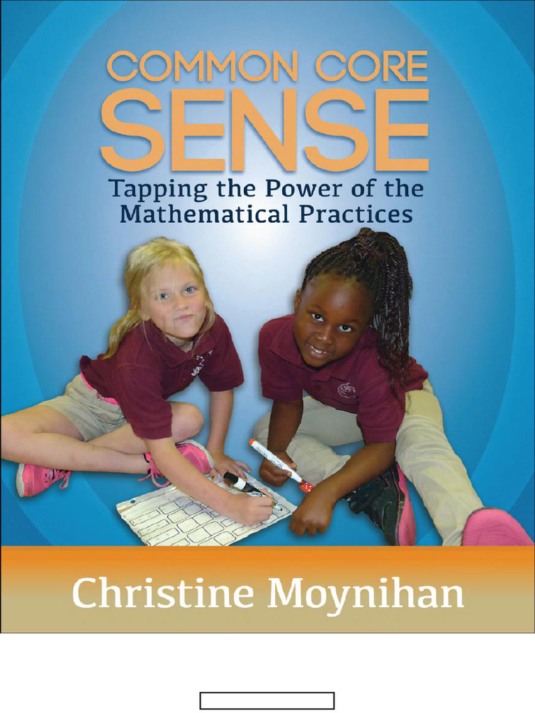 Common Core Sense Tapping the Power of the Mathematical Practices | PDF ...