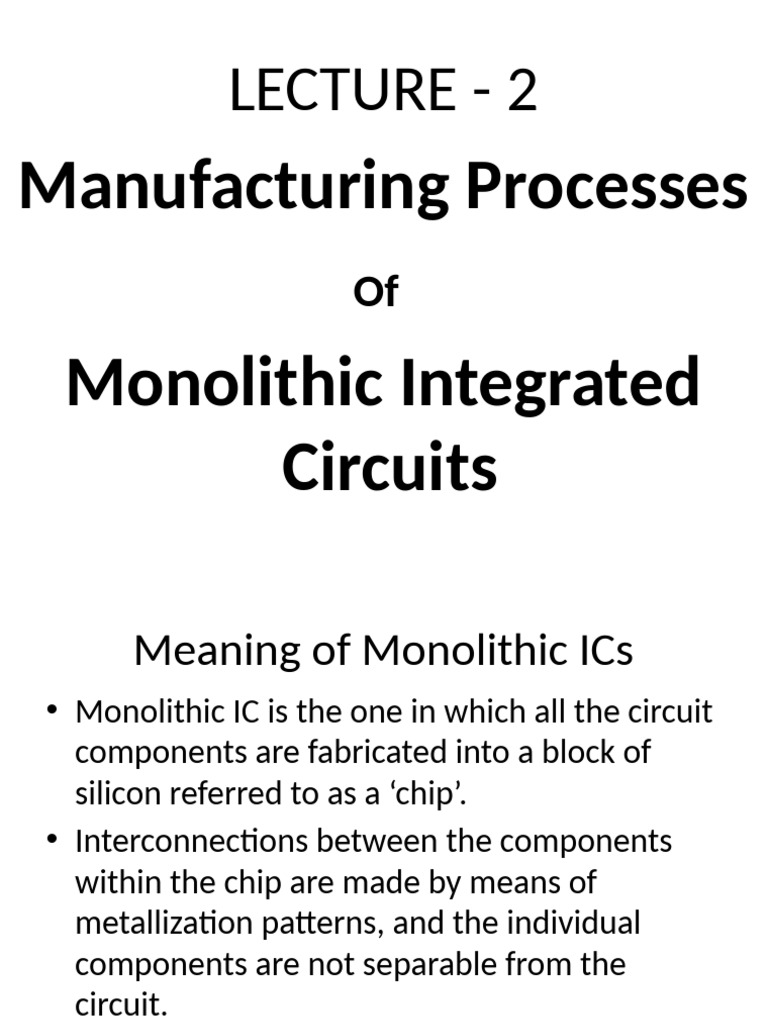 Monolithic IC Manufacturing Processes | PDF | Semiconductors | Silicon