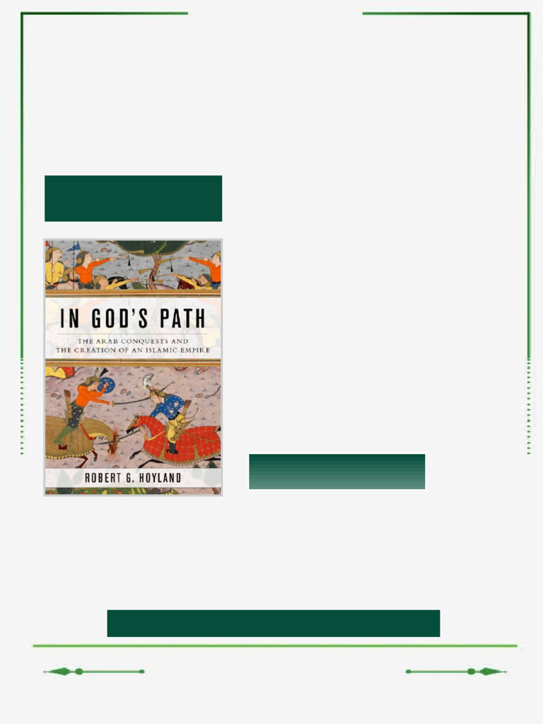 In God s Path The Arab Conquests and the Creation of an Islamic Empire ...