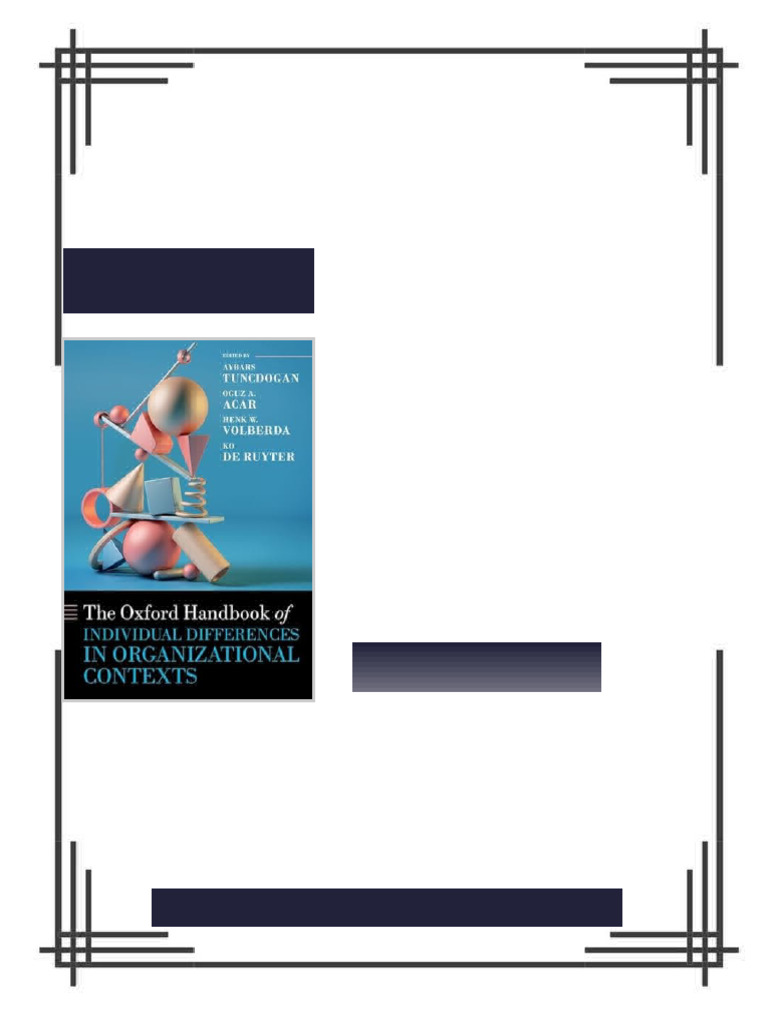 The Oxford Handbook of Individual Differences in Organizational Contexts  (Oxford Handbooks) 1st Edition Tuncdogan Ebook Commentary Edition | PDF |  Psychology | Leadership