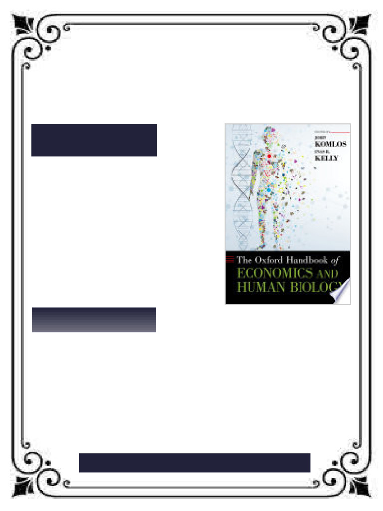 The Oxford Handbook of Economics and Human Biology Oxford Handbooks 1st ...