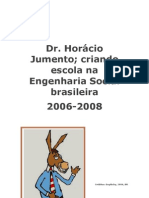 Dr. Horacio E a Engenharia Social Brasileira
