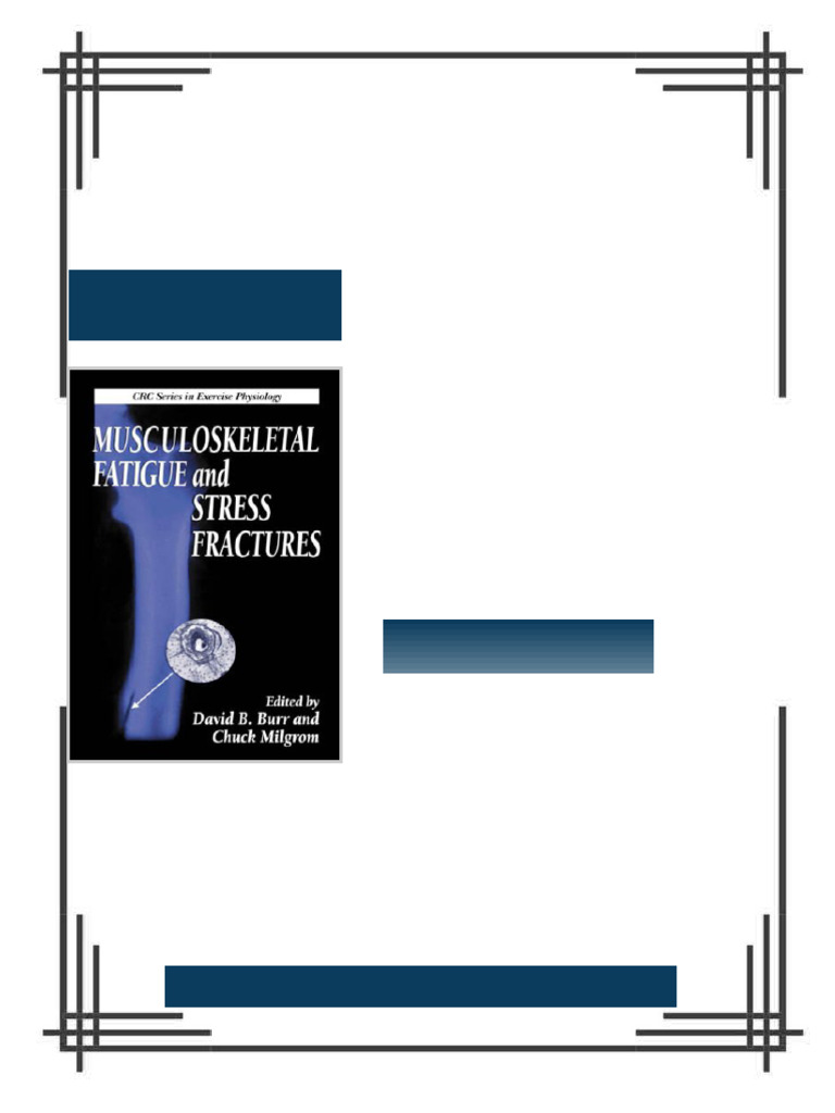 Musculoskeletal Fatigue and Stress Fractures 1st Edition David B. Burr ...