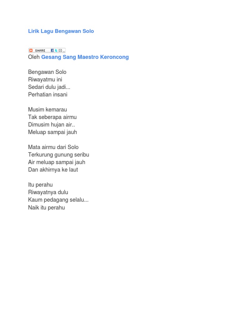 Lirik Lagu Bengawan Solo Oleh gesang sang maestro keroncong bengawan solo riwayatmu ini sedari dulu jadi. lirik lagu bengawan solo