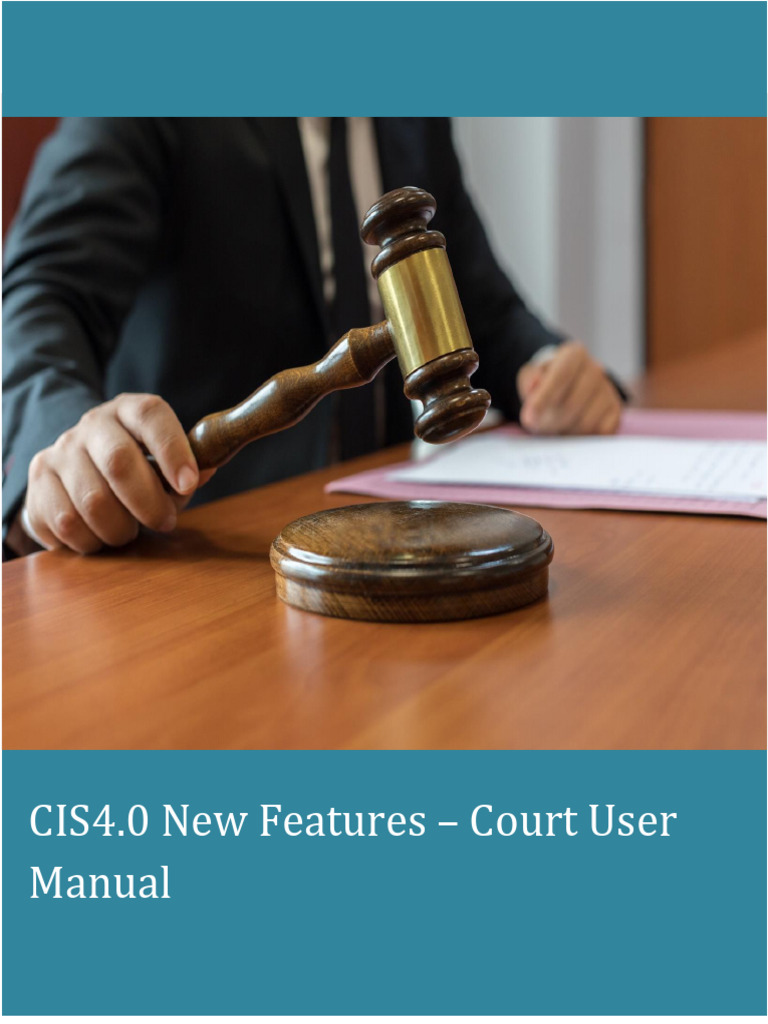 CIS 4.0 Court User Manual Guide | PDF | Bail | Arrest