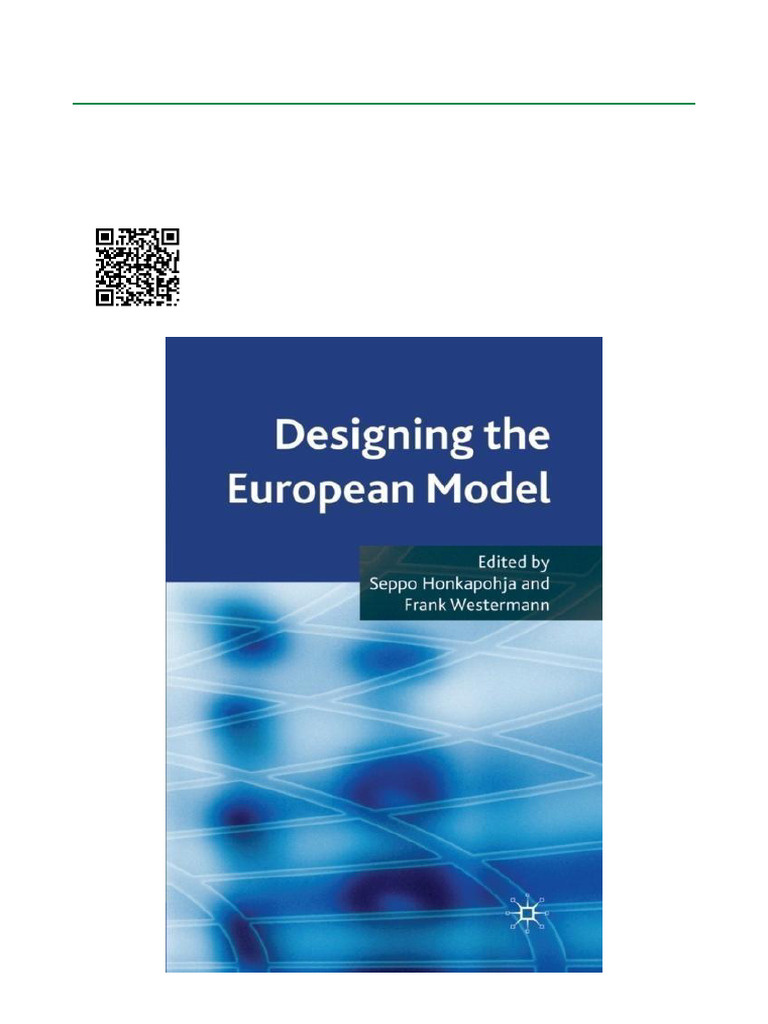 Designing The European Model ISBN 9780230547018, 023054701X Full ...