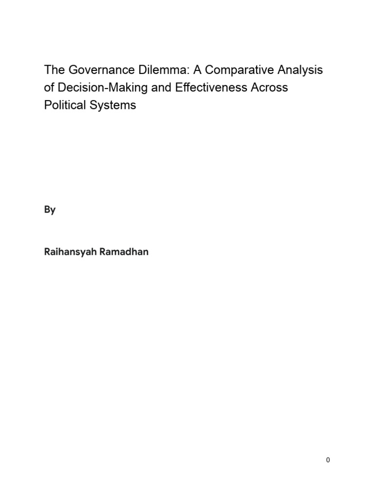 The Governance Dilemma - A Comparative Analysis of Decision-Making and ...
