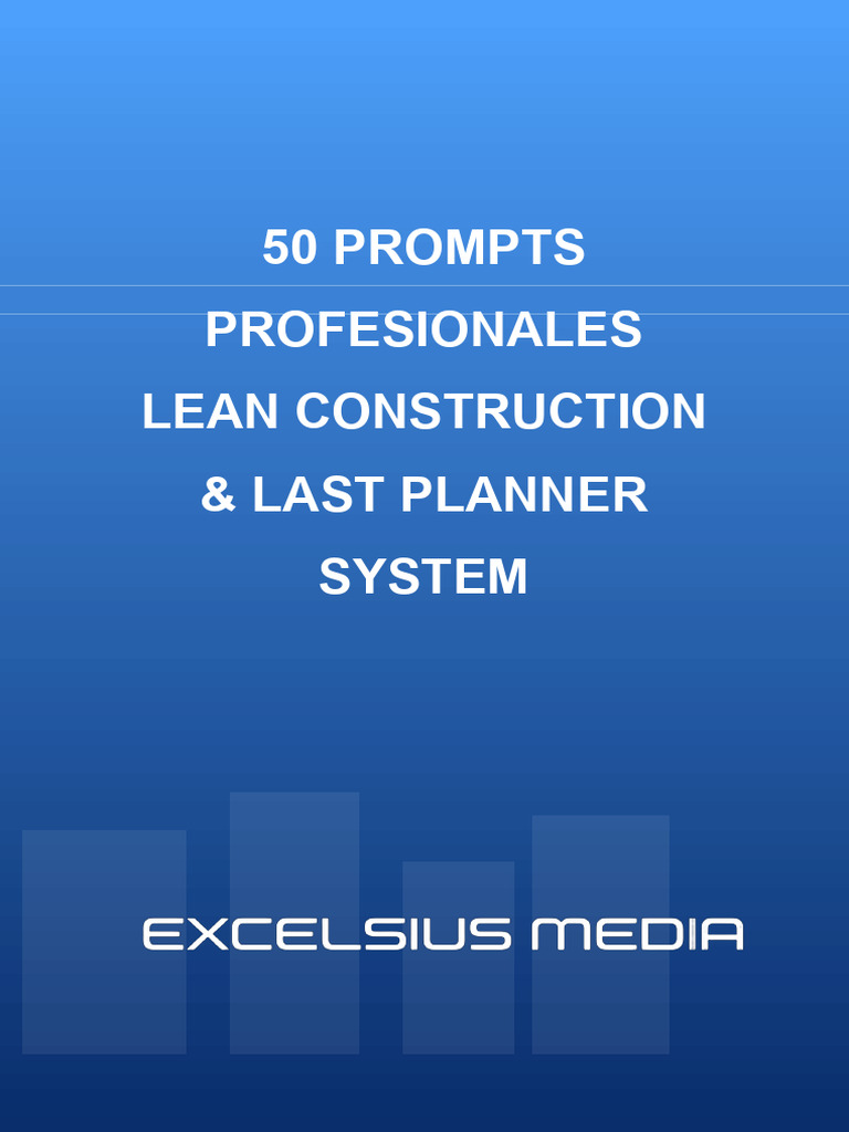 50 Prompts para Lean Construction y Last Planner | PDF | Gestión de ...