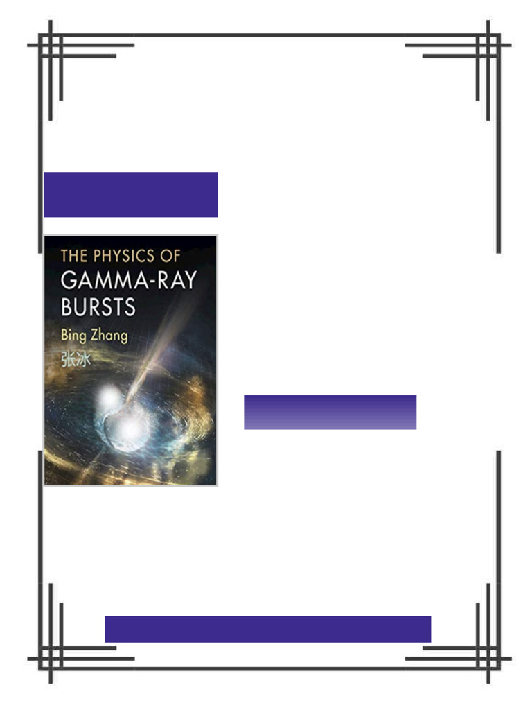 The Physics of Gamma Ray Bursts 1st Edition Bing Zhang eBook ...