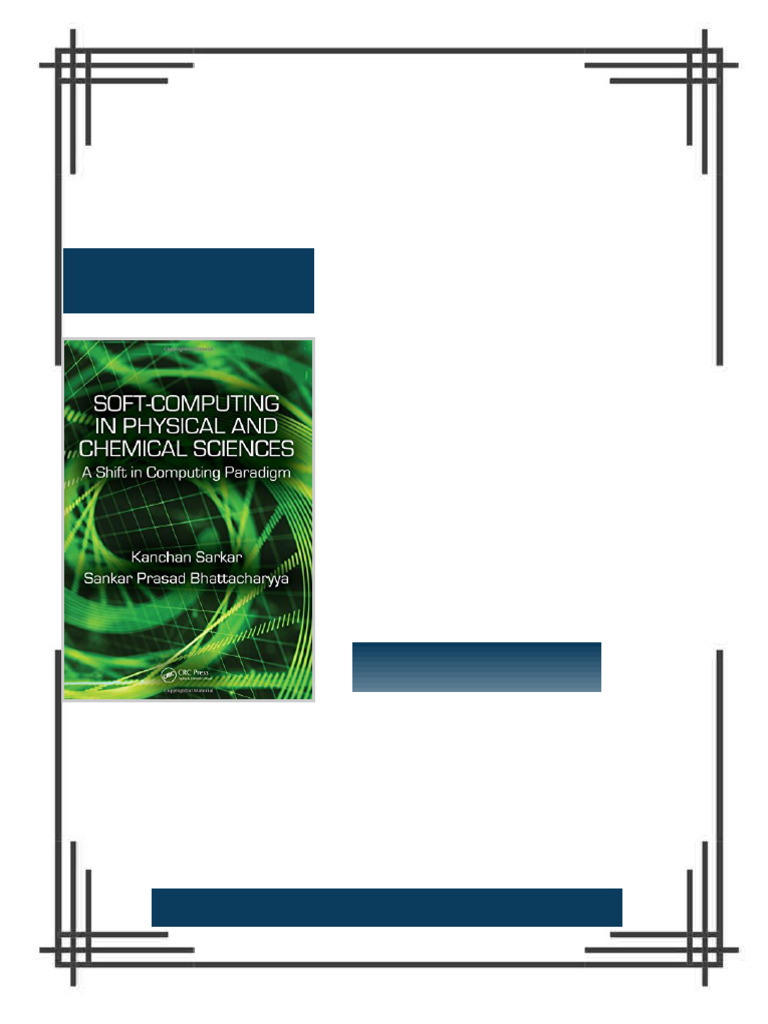 Soft Computing in Chemical and Physical Sciences A Shift in Computing ...