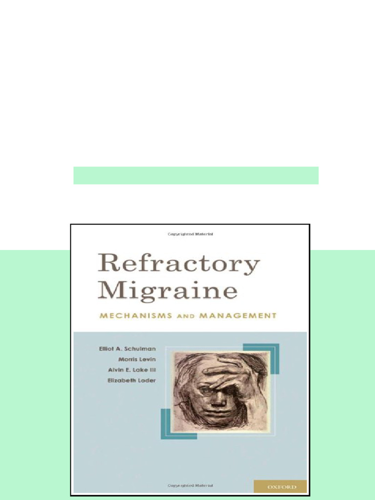 (Ebook) Refractory Migraine: Mechanisms and Management by Elliot A ...
