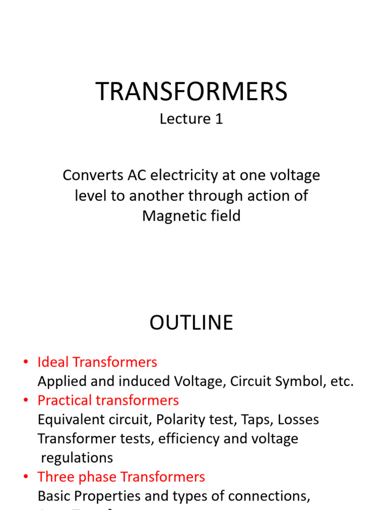 Transformers Lec 1 and 2 | PDF | Transformer | Electromagnetic Induction