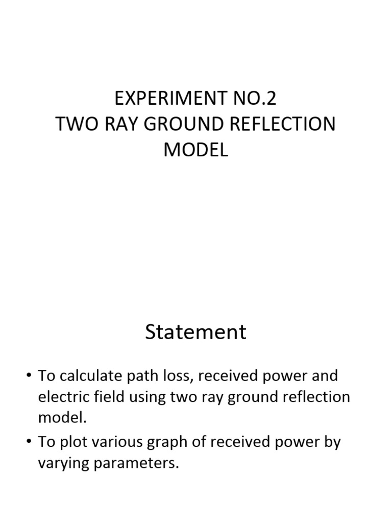 Two-Ray Ground Reflection Model Analysis | PDF | Radio Propagation ...