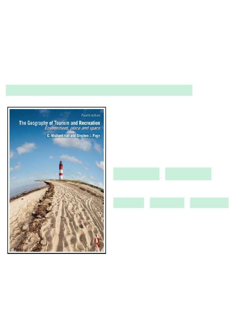 The Geography of Tourism and Recreation Environment Place and Space 4th ...