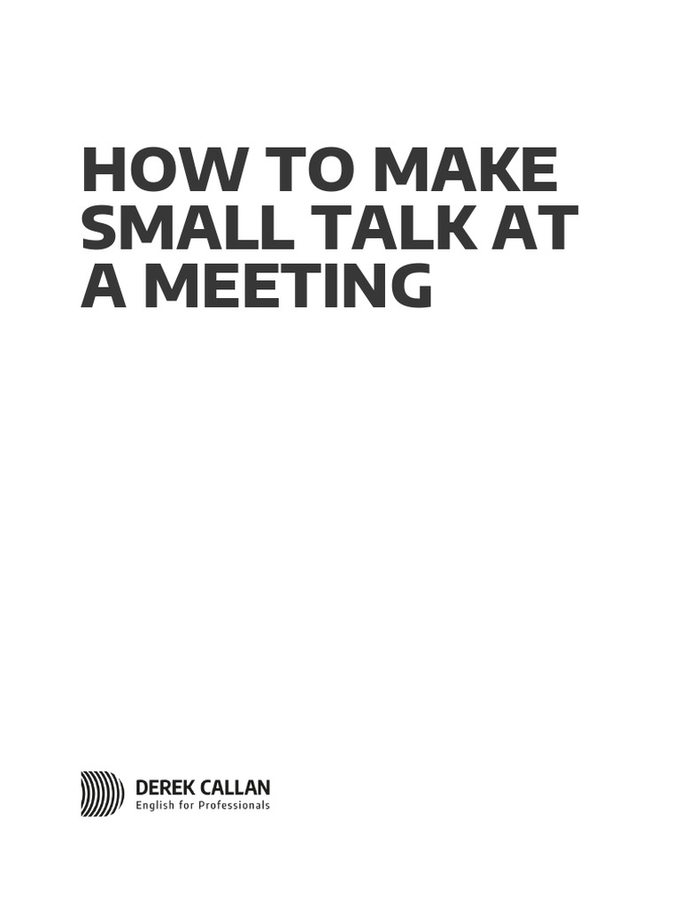 How To Make Small Talk at A Meeting | PDF