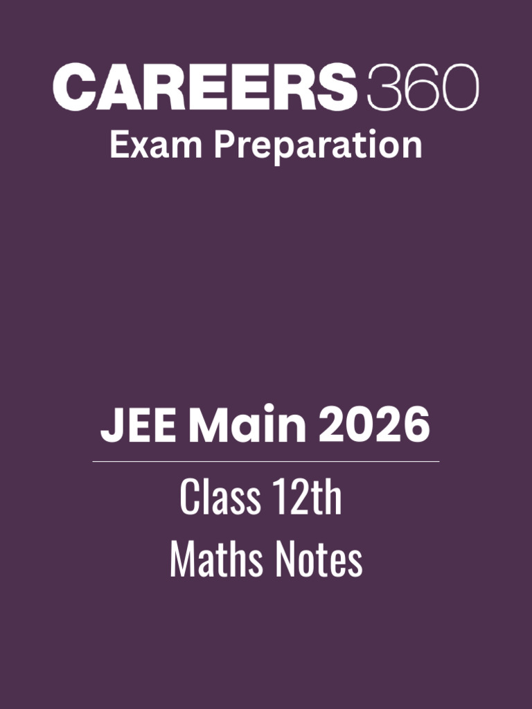 JEE Main 2026 Class 12 Maths Notes | PDF | Matrix (Mathematics) | Integral