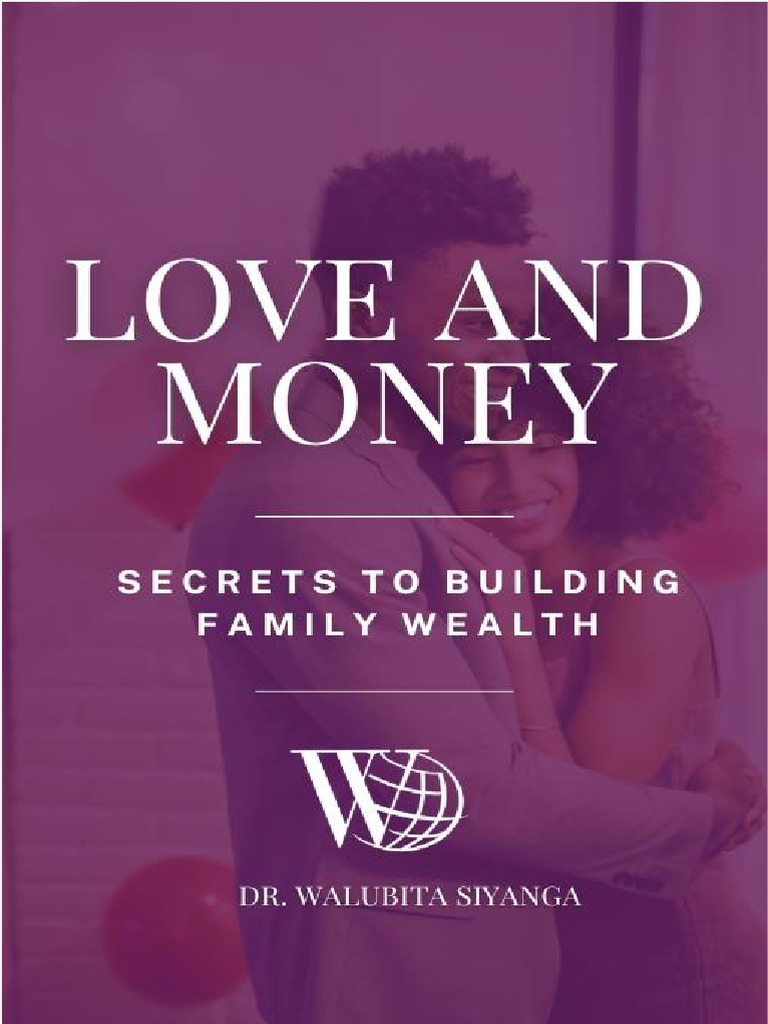 LOVE and MONEY - Secrets to Building Family Wealth | PDF | Expense | Love
