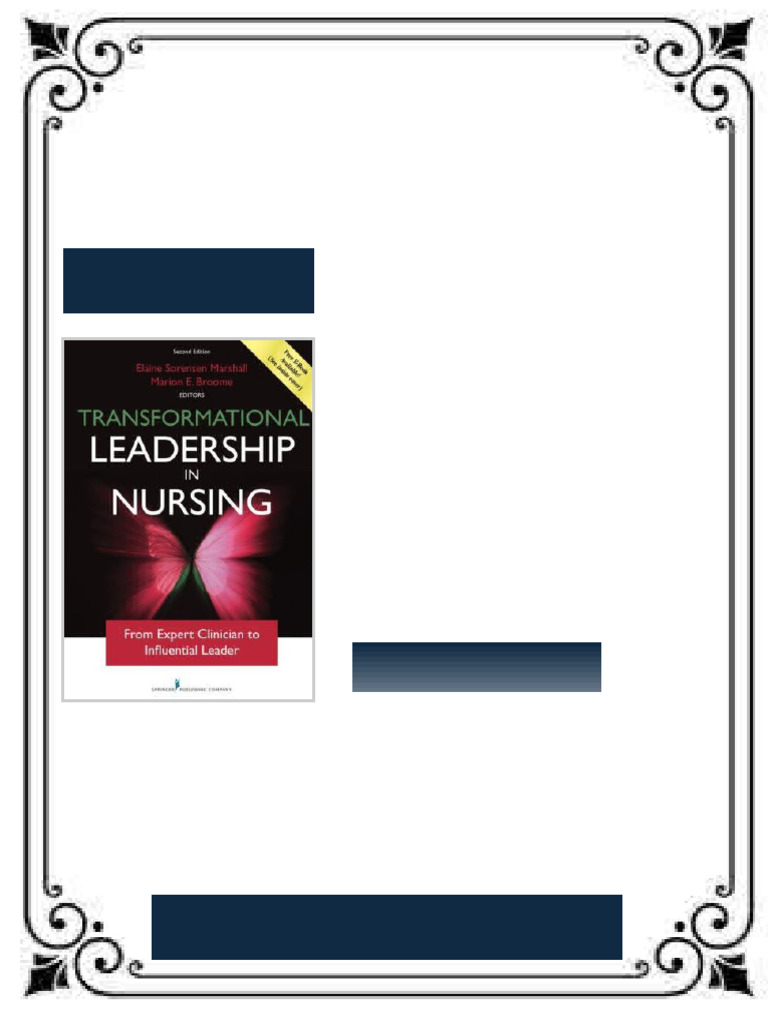 Transformational Leadership in Nursing From Expert Clinician to ...