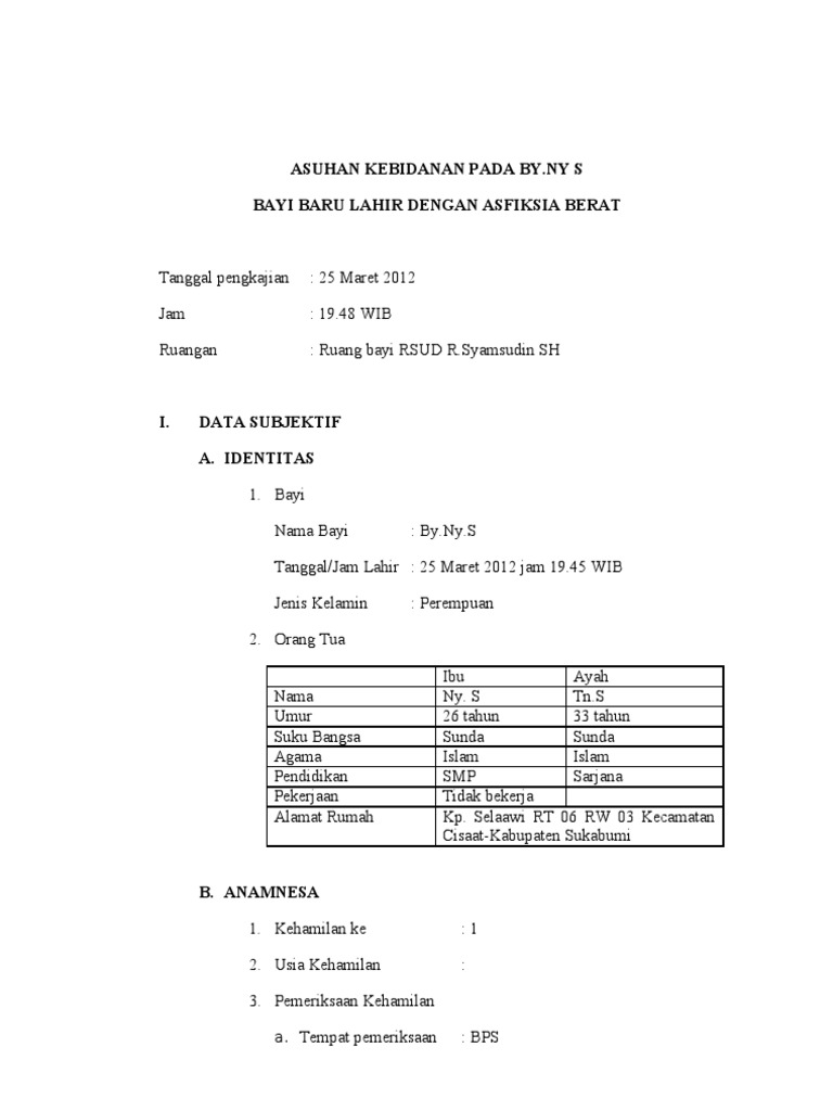 Asuhan Kebidanan Pada Bayi Baru Lahir Dengan Asfiksia Berat