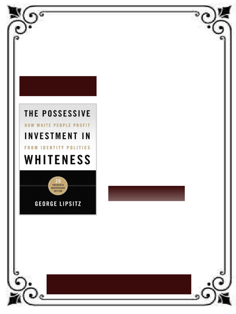 The Possessive Investment in Whiteness 3rd Edition George Lipsitz ...