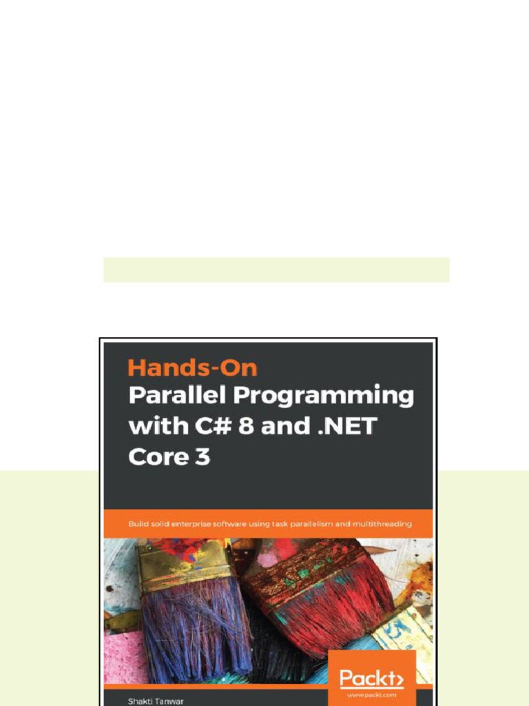 Handson Parallel Programming With C 8 And Net Core 3 Build Solid ...