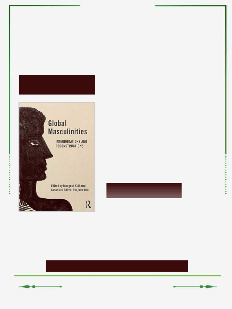 Global Masculinities Interrogations and Reconstructions 1st Edition ...