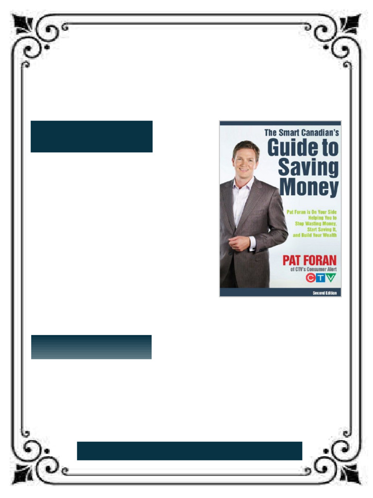 The Smart Canadian s Guide to Saving Money Pat Foran is On Your Side ...