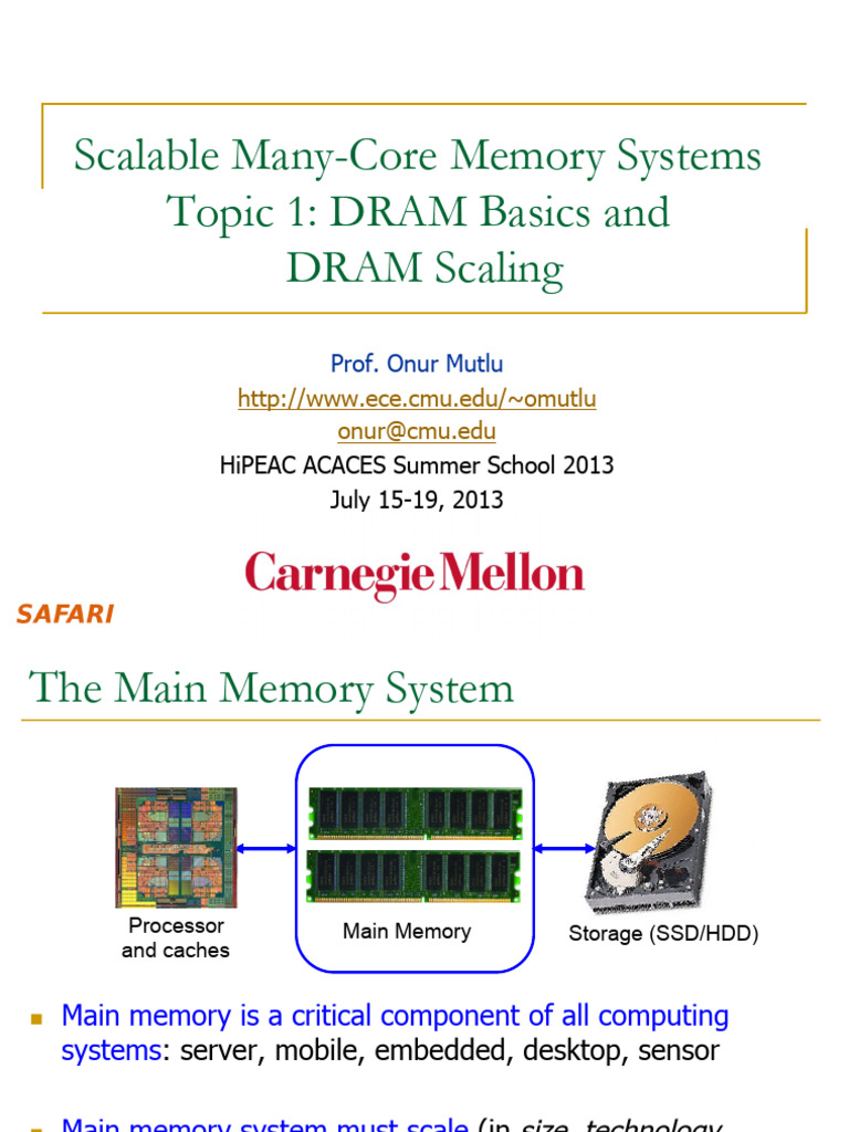 Onur ACACES2013 Topic1 Dram Basics and Scaling | PDF | Random Access ...