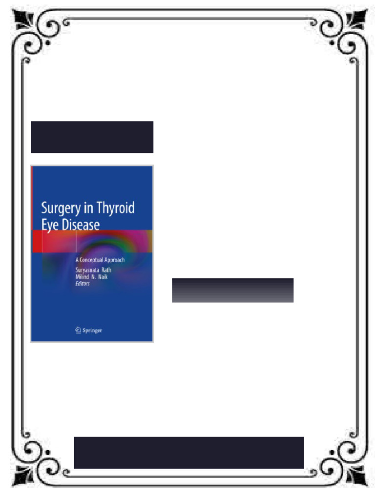 Surgery in Thyroid Eye Disease A Conceptual Approach Suryasnata Rath ...