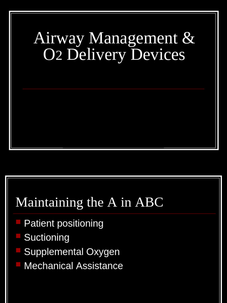 Airway Management & Oxygen Delivery Guide | PDF | Breathing | Medical ...