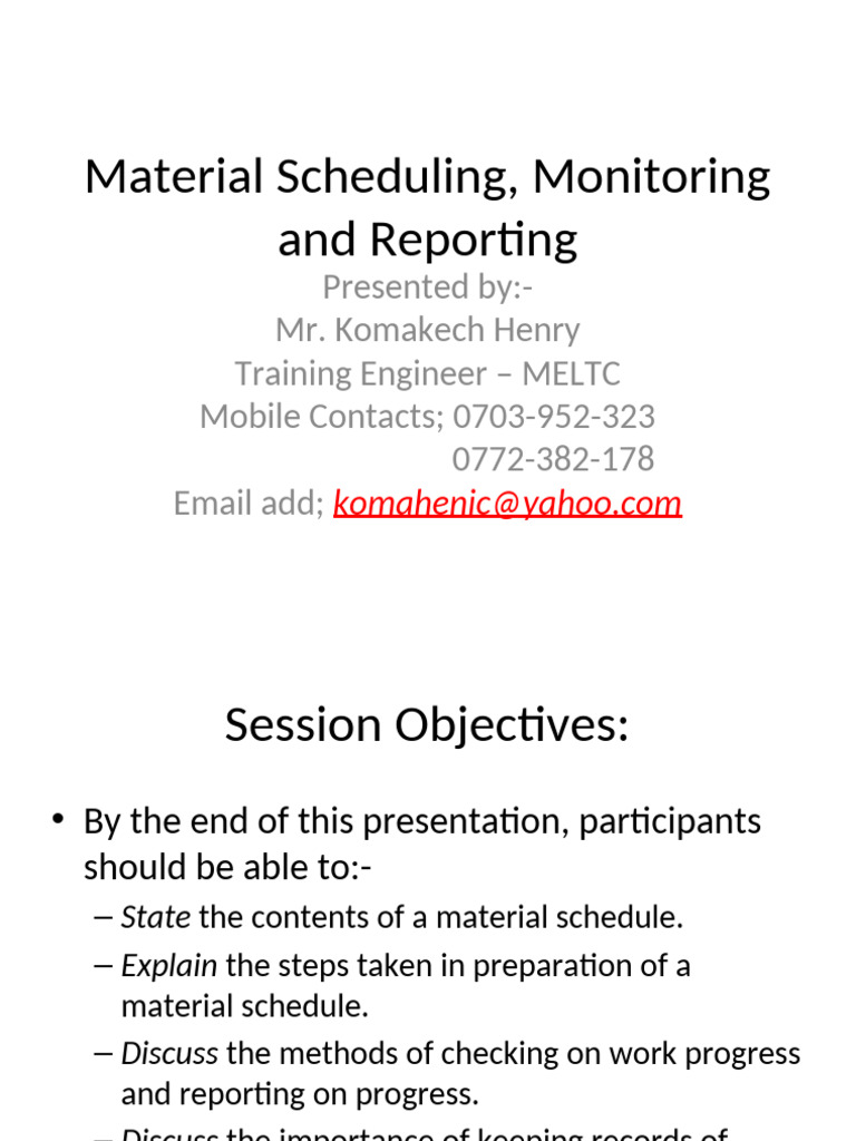 Material Scheduling, Monitoring and Reporting | PDF