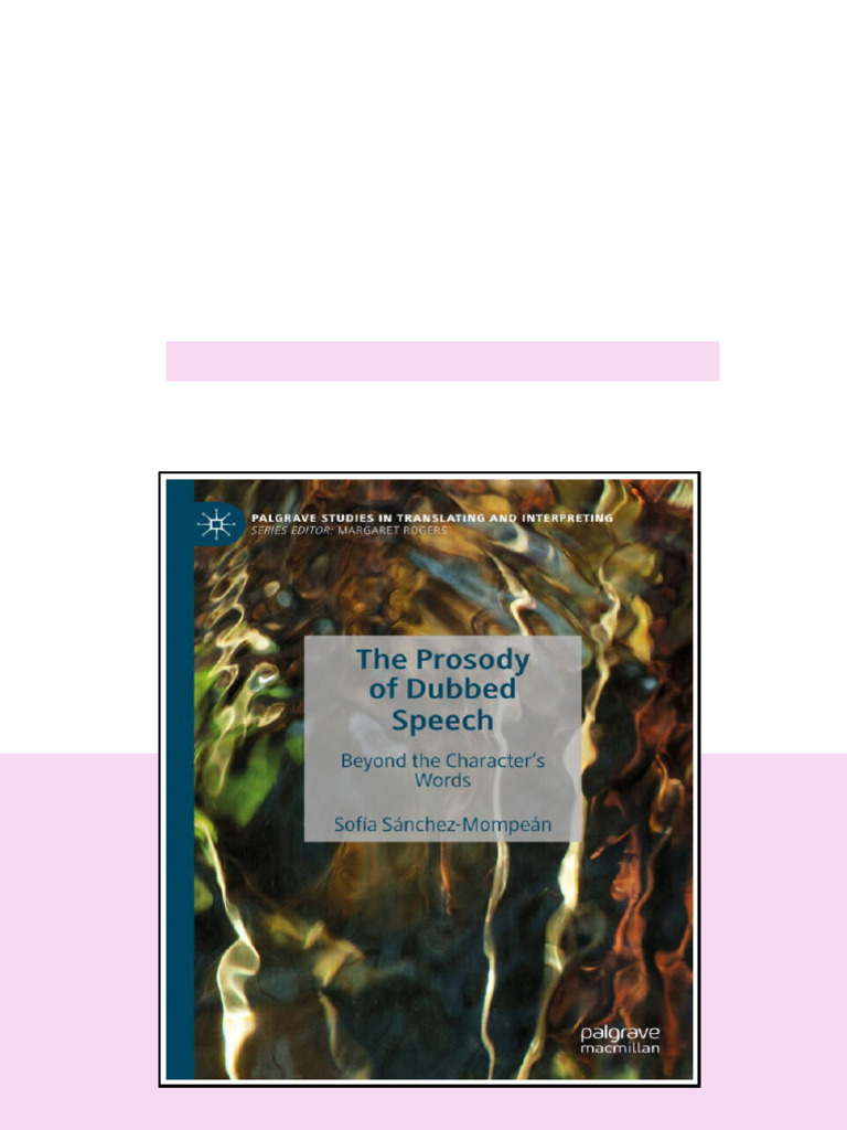 The Prosody of Dubbed Speech Beyond The Characters Words 1st Ed 2020 ...