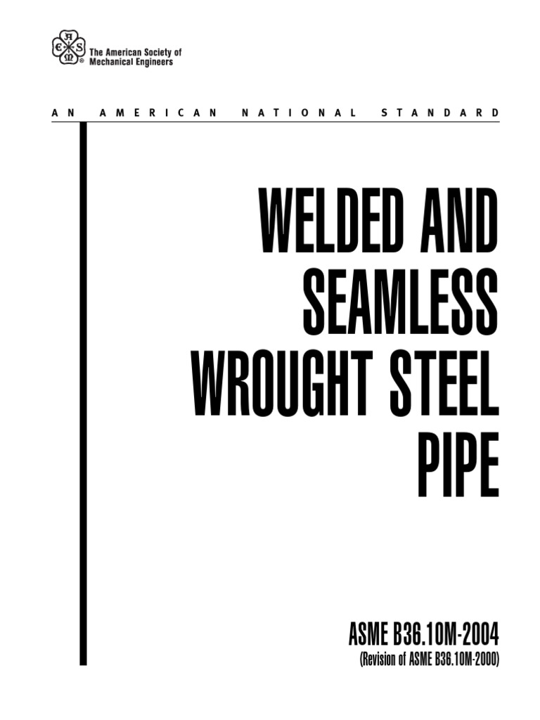 ASME B36.10M-2004 Steel Pipe Standard | PDF | Pipe (Fluid Conveyance ...