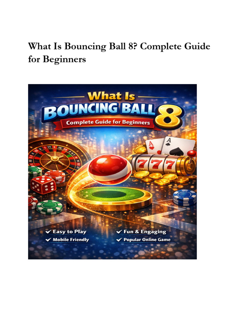 Bouncing Ball 8: Beginner's Guide | PDF | Information Technology ...