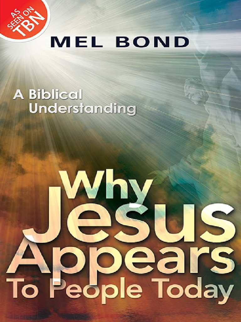 Why Jesus Appears to People Today | PDF | Logos (Christianity) | Jesus
