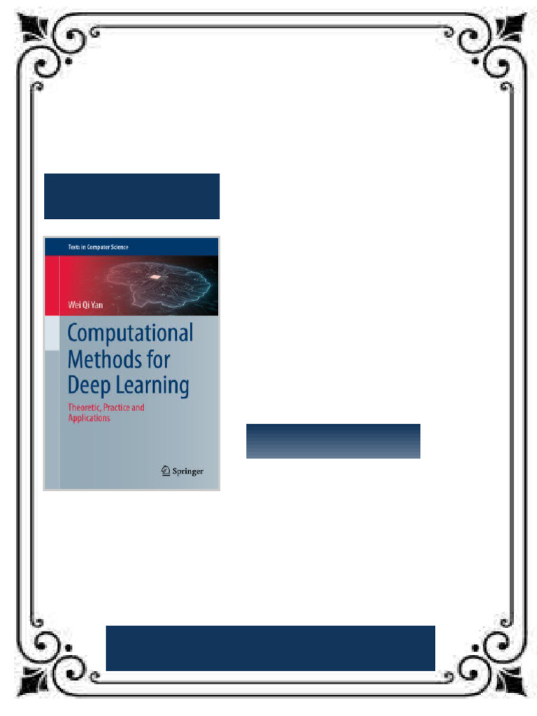 Computational Methods for Deep Learning: Theoretic, Practice and ...