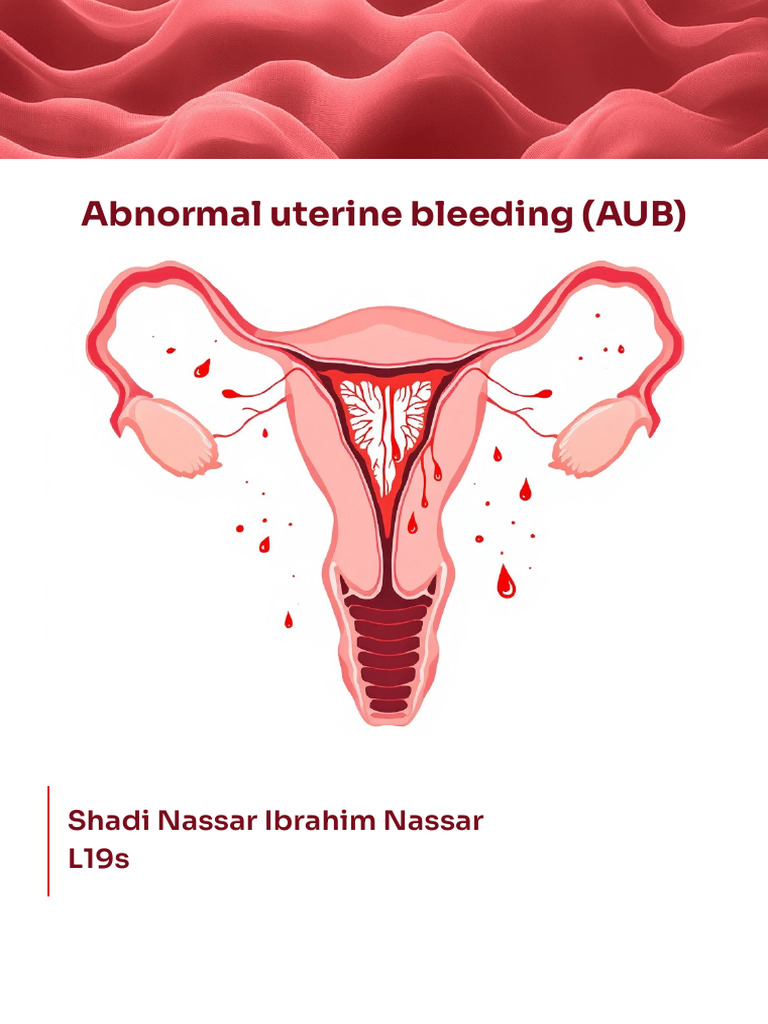 Understanding Abnormal Uterine Bleeding | PDF | Menstruation | Uterus