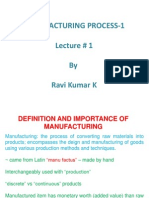 Manufacturing Process-1 Lecture # 1 by Ravi Kumar K