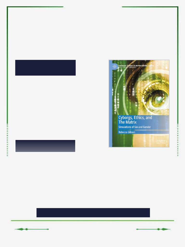Cyborgs Ethics and The Matrix Simulations of Sex and Gender 2024th ...